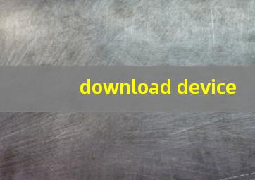 download device